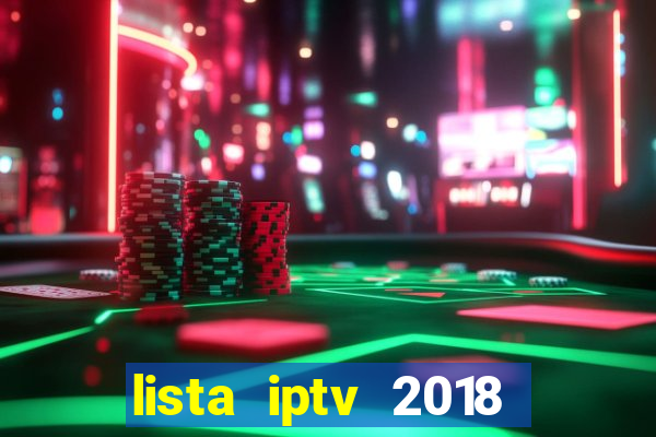 lista iptv 2018 gratis atualizada futebol